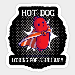 Hot Dog Looking For A Hallway Fast Food Funny Sticker